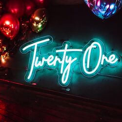 Neon Sign   Twenty One 