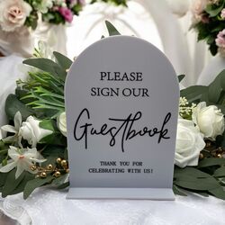 Please Sign our Guestbook   White Acrylic Arch 